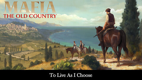 Mafia Old Country OST - To Live As I Choose