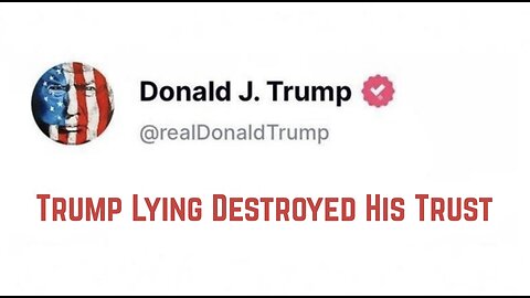 Trump Lying Destroyed His Trust by Nick Fuentes