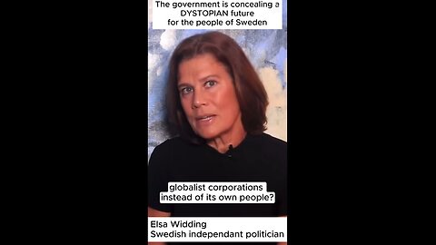Elsa Widding - The government is concealing a dystopian future for the people of Sweden