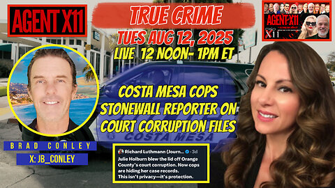 AGENT X11: EP: 275: TRUE CRIME: BRAD CONLEY;JULIE HOLBURN 