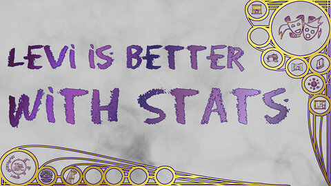 Levi is better with stats – Magical Mishaps 2025
