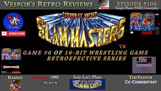 Saturday Night Slam Masters | SNES | El Stingray | 16-Bit Wrestling Game Retrospective #6 | 🤼🎮