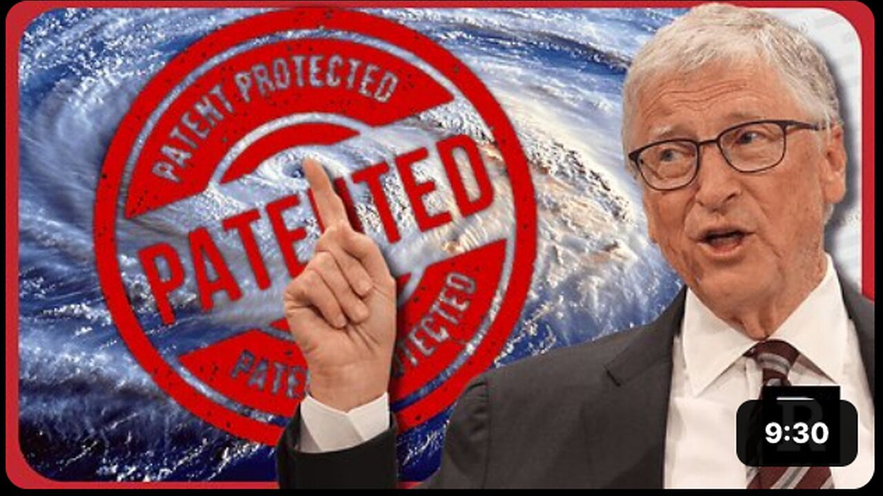 "Bill Gates Owns Patents for Hurricane Control Weather Technology: A Discussion with Clayton Morris"
