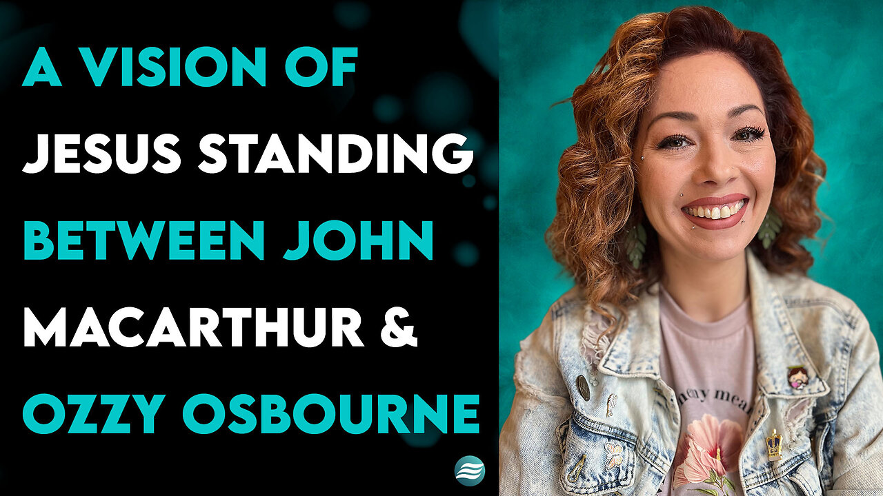 A Vision Of Jesus Standing Between John MacArthur & Ozzy Osbourne - Christa Elisha