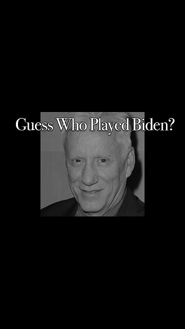 James Woods was a Biden actor!