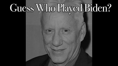 James Woods was a Biden actor!