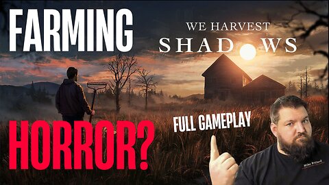 Bollard Plays We Harvest Shadows | Horror Farming Simulator