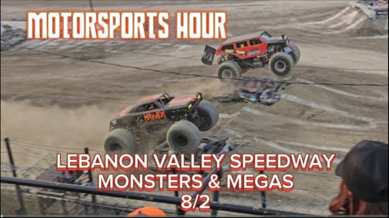Monsters & Megas At Lebanon Valley 8/2