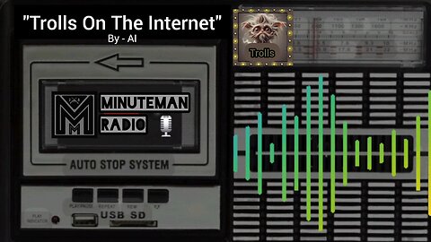 Minuteman Radio- "Trolls On The Internet" single