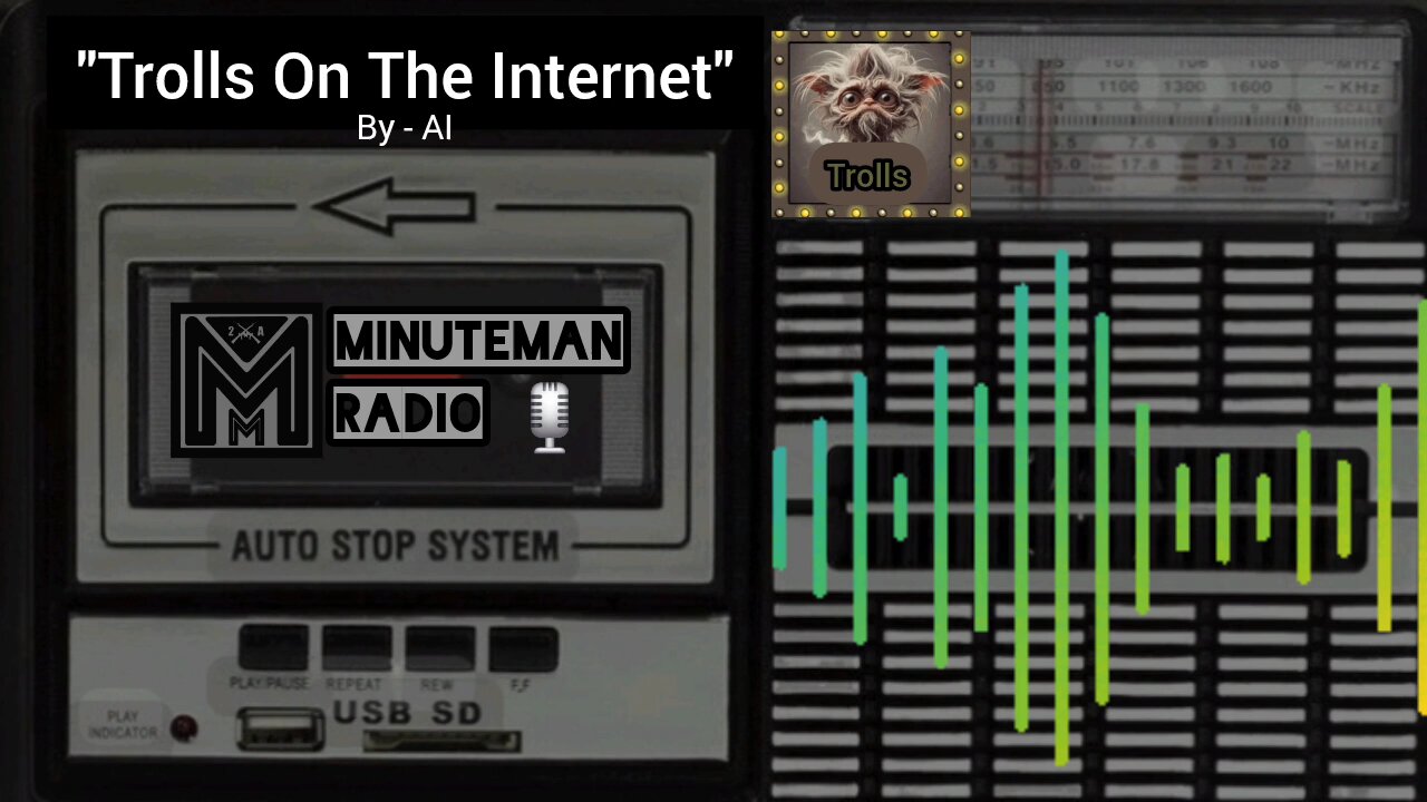 Minuteman Radio- "Trolls On The Internet" single