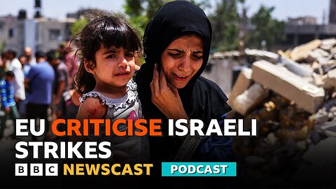 Will Israeli PM Netanyahu listen to EU criticism of strikes and aid programme? | BBC Newscast