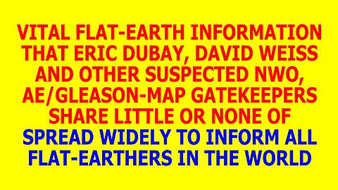 VITAL FE INFO That Eric Dubay, David Weiss & Other Suspected NWO Gatekeepers Share Little or None Of