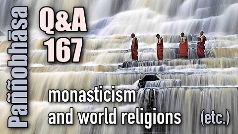 Question & Answer #167: from Classifying Buddhist Heavy Hitters to World Systems in Ancient India