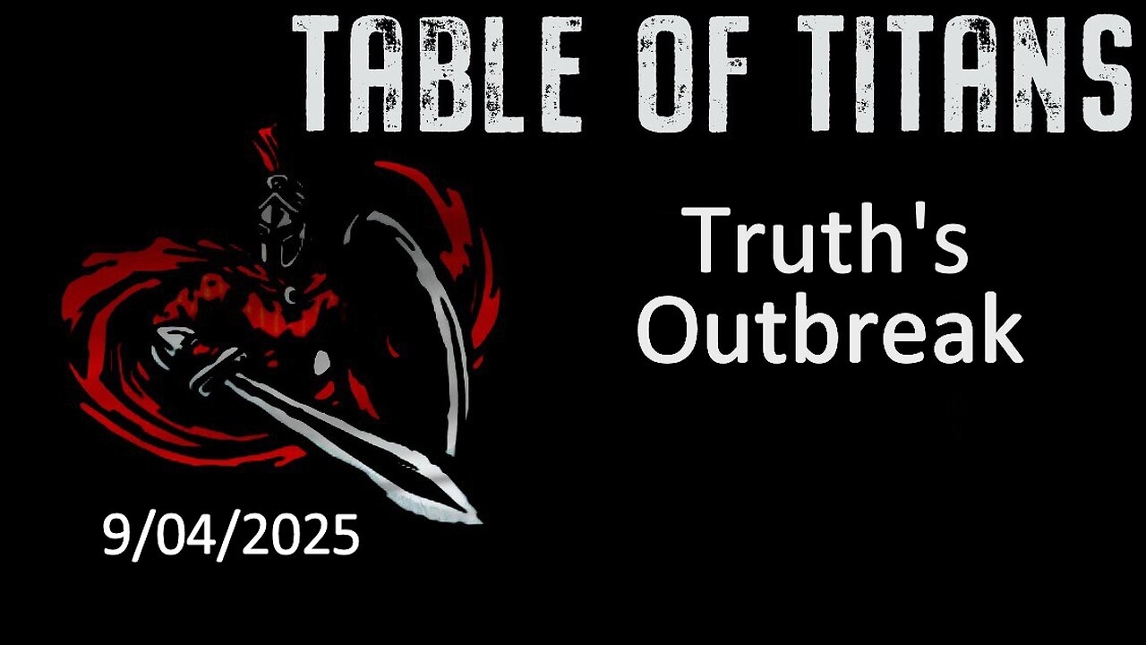 #TableofTitans Truth’s Outbreak