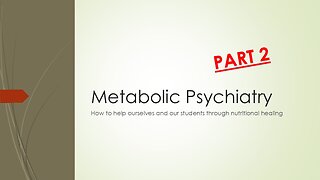 Metabolic Psychiatry (Part 2): Processed Foods, Toxic Oils, How Sugar Destabilizes Mood