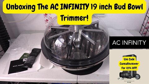 I am Unboxing The ACInfinity 19 inch Bud Bowl Trimmer AC BTA19!