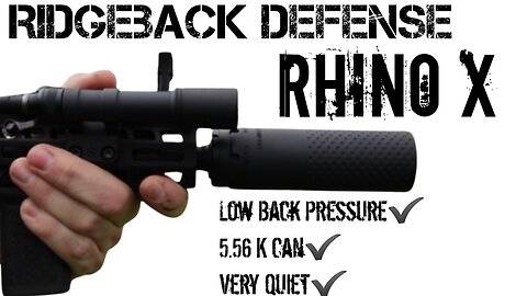 This Suppressor Defies Logic - Ridgeback Defense Rhino X