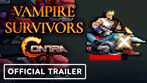 Vampire Survivors x Contra： Operation Guns - Official Launch Trailer-R3x7Yh