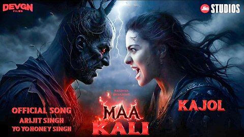 MAA KALI (Song): Yo Yo Honey Singh | Arijit | Kajol | New Song Bolloywood 2025