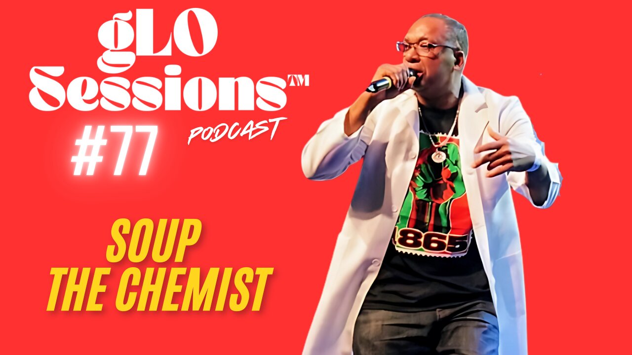 gLO SESSIONS™ Live: Soup The Chemist
