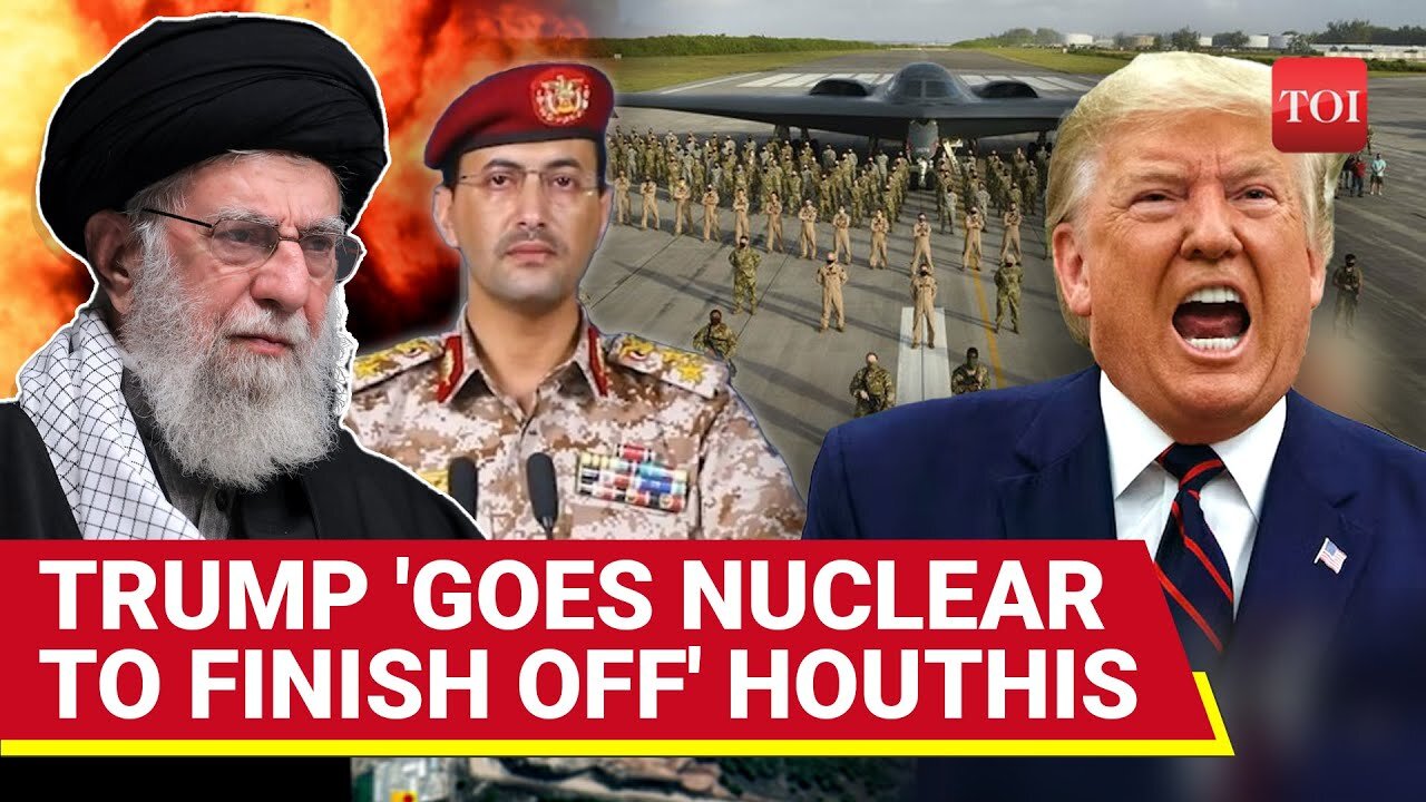 Trump's War On Houthis Just Got Nuclear! US Moves B-2 Bombers In Striking Distance Of Iran & Yemen