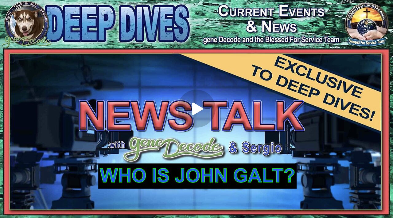 News Talk with Gene Decode & Sergio (Bi-Weekly) - Palantir Part 2 WHO IS John Galt?