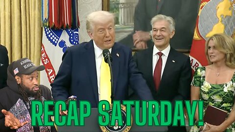 RECAP SATURDAY! TRUMP TARIFFS AND KILMAR GARCIA !