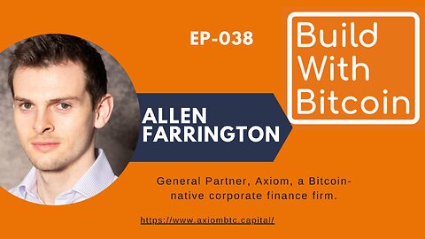 Axiom: A Bitcoin Native Corporate Finance Firm