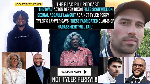 'The Oval' Actor Derek Dixon files $260 MILLION ASSAULT LAWSUIT against Tyler Perry