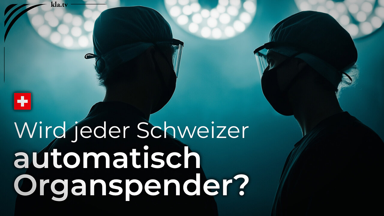 Wird jeder Schweizer automatisch zum Organspender?