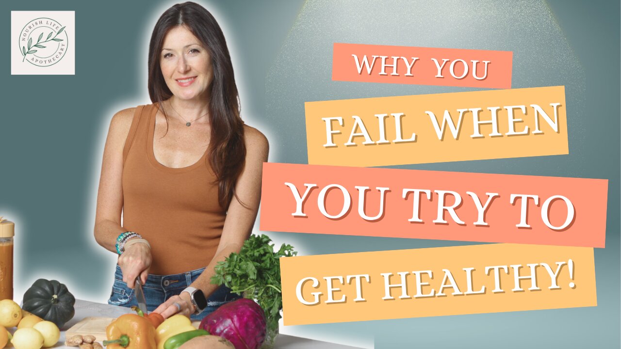 Why you fail when you try to get healthy!