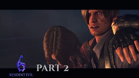 Resident Evil 6 Leon/Helena - Part 2 (No commentary)