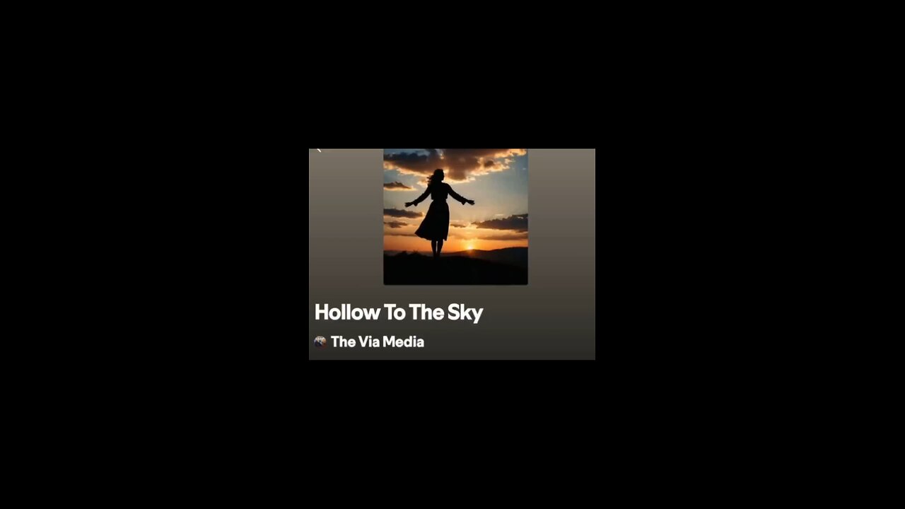 "Hollow To The Sky" by: The Via Media