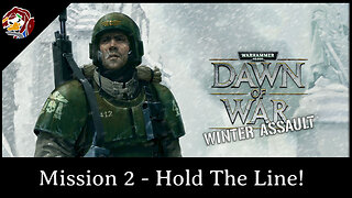 DoW 1 Winter Assault - Order Campaign Mission 2