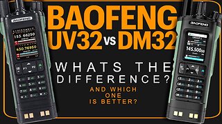 Baofeng DM32 vs Baofeng UV32