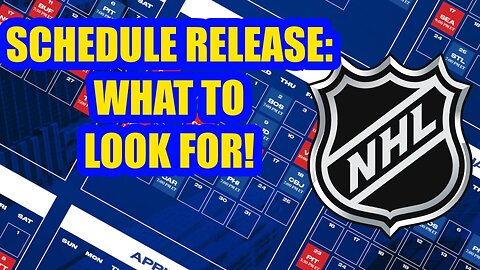 NHL Schedule Release | What to Look For and NHL Bar Talk