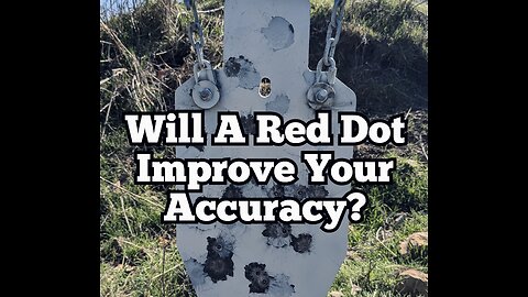 Does A Pistol Red Dot Improve Your Accuracy?