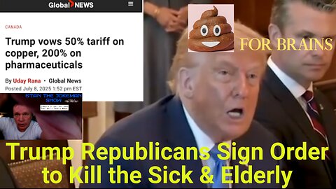 Death Amongst Sick Accelerates Under New Trump Republican 200% Tariffs on Drug Imports