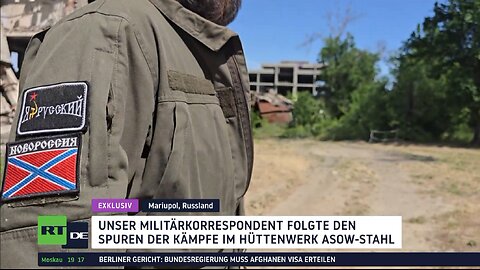 RT DE-Exklusiv: Die Befreiung vom Asow-Stahlwerk – Drei Jahre danach