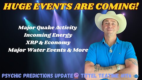 Huge Events Are Coming!🔮Psychic Predictions Events | Tittel Teatime 🫖