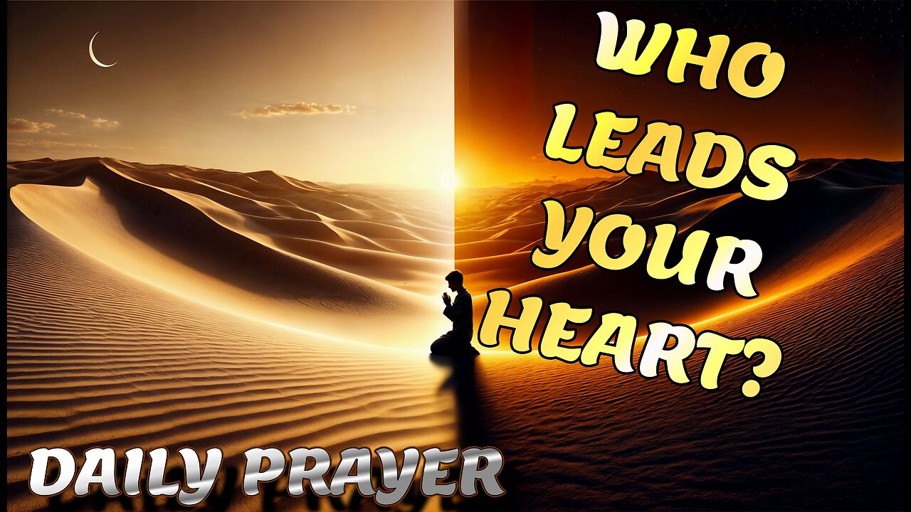 They Told You to Follow Your Heart (But Only God’s Voice Can Lead You Right)