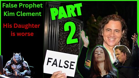 False Prophet Kim Clement Part 2