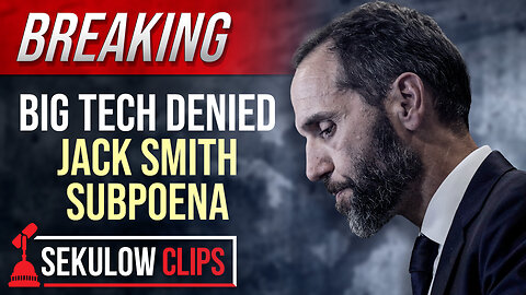 BREAKING: Big Tech Denied Jack Smith Subpoena