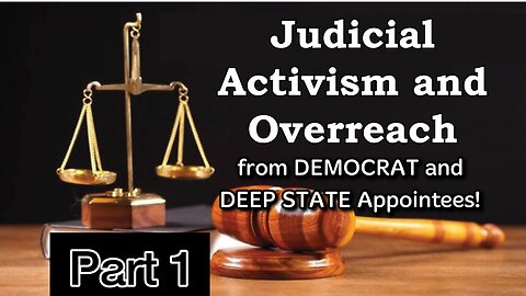 LIVE! Wed. Jul. 2,'25 "PART 1: Activist Judges and Judicial Overreach- by Democrat and Deep State Judicial Appointees." We expose them all!
