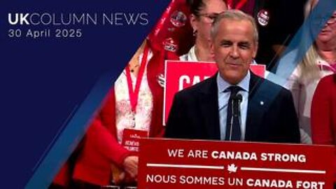 UK Column News - 30th April 2025