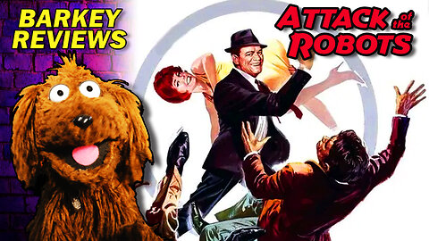 Superspy vs. Robots! "Attack of the Robots" (1966) Movie Review