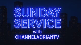 Enjoy the Ride — Even the Ups & Downs | Sunday Service | CHANNELADRIANTV