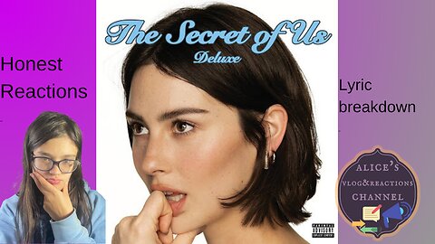 Gracie Abrams the secret of us full deluxe album lyric breakdown