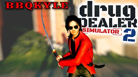 Land of the Rising Ass Whoopin' - Drug Dealer Simulator 2