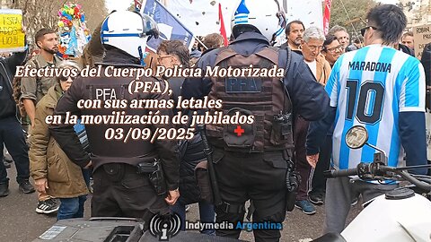Efectivos del Cuerpo Policía Motorizada PFA, con armas letales en la marcha de jubilados 03/09/2025